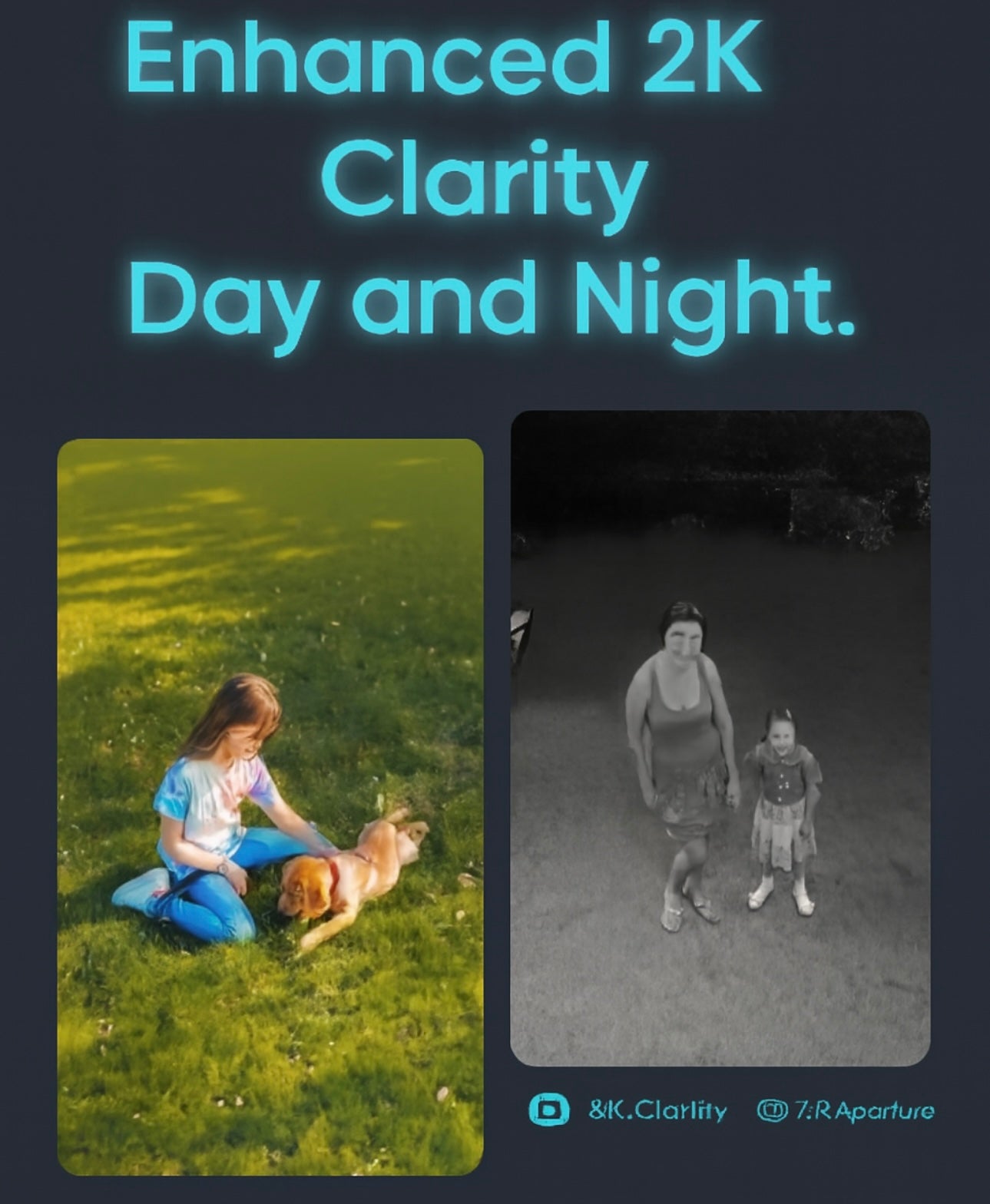 Comparison of a clear daytime photo and a low-light nighttime photo with text 'Enhanced 2K Clarity Day and Night'.
